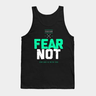 fear not for god is with you Tank Top